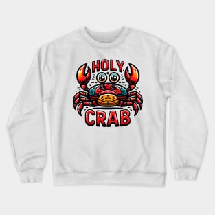 Holy Crab Crewneck Sweatshirt